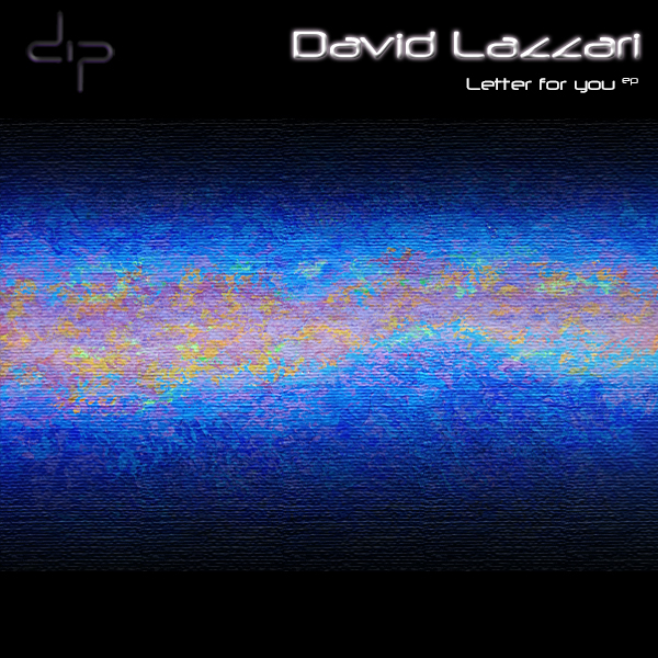 Album de musique de David Lazzari - Letter for you Ep