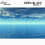 Don & Jay – Relax Ep – DIP021
